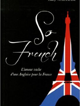 The Secret Life of France / So french !